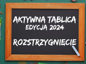 Powiększ obraz: Aktywna tablica 2024